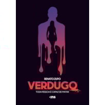 VERDUGO: TODA PESSOA É CAPAZ DE MATAR