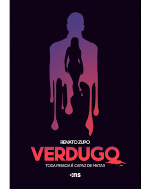 VERDUGO: TODA PESSOA É CAPAZ DE MATAR