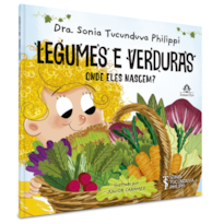 VERDURAS E LEGUMES: ONDE ELES NASCEM?