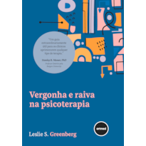 VERGONHA E RAIVA NA PSICOTERAPIA