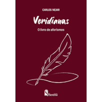 VERIDIANAS: O LIVRO DE AFORISMOS