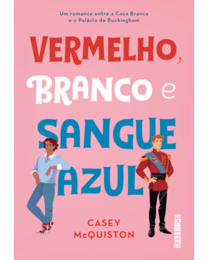VERMELHO, BRANCO E SANGUE AZUL