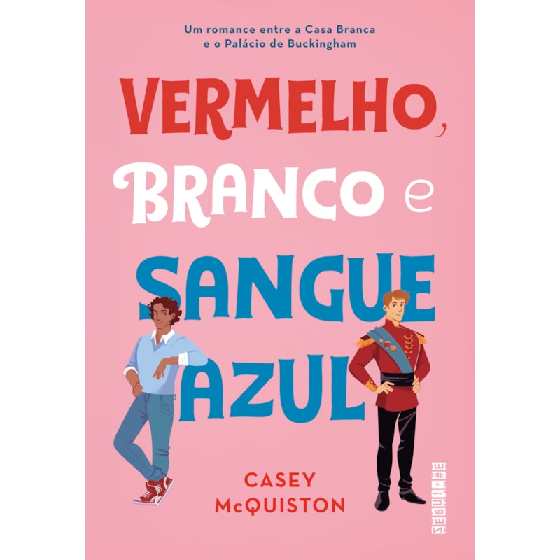 VERMELHO, BRANCO E SANGUE AZUL
