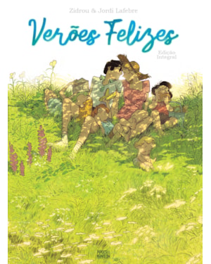 VERÕES FELIZES (EDIÇÃO INTEGRAL DEFINITIVA) | REIMPRESSÃO