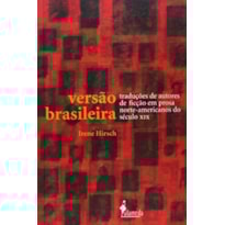 Versão brasileira: tradução de autores de ficção em prosa norte-americanos do século XIX
