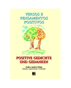 Versos e pensamentos positivos: Positive Gedichte Und Gedanken