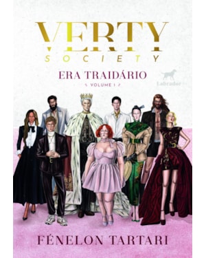 VERTY SOCIETY - VOL. 1: ERA TRAIDÁRIO