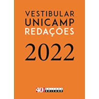 VESTIBULAR UNICAMP REDAÇÕES - 2022