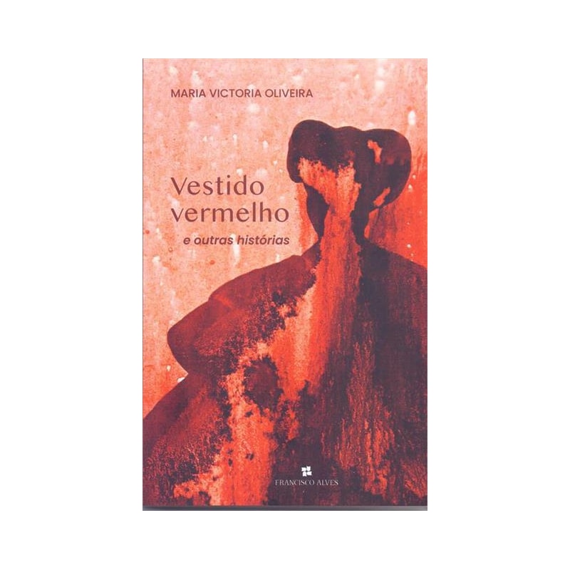 VESTIDO VERMELHO E OUTRAS HISTORIAS