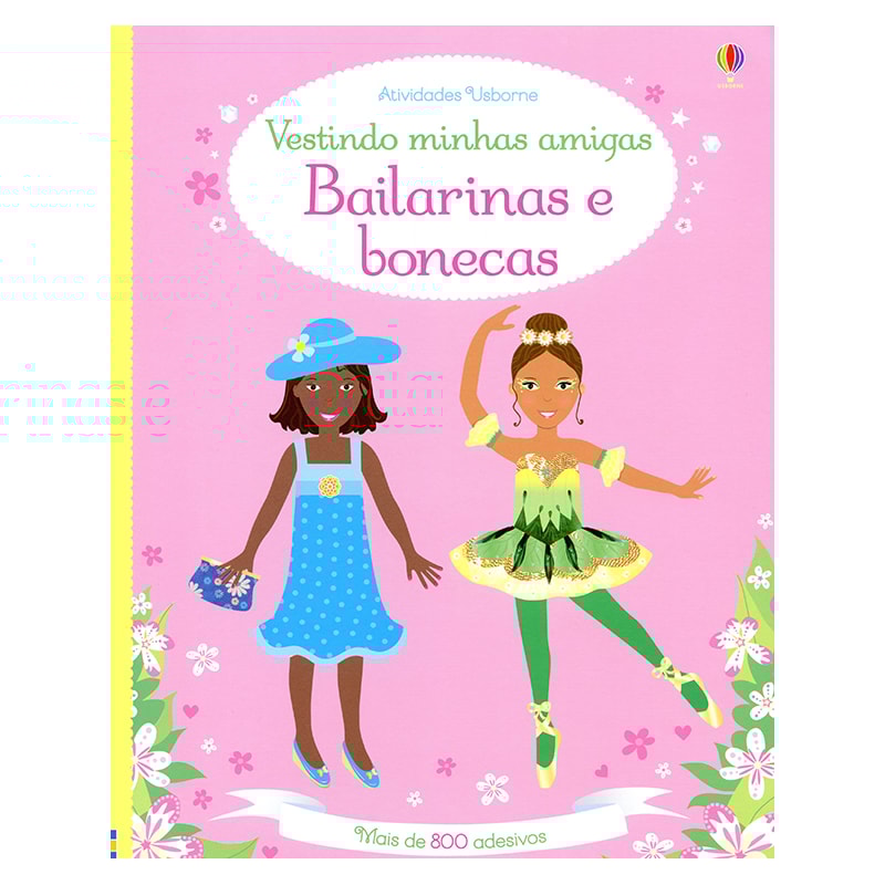 VESTINDO MINHAS AMIGAS: BAILARINAS E BONECAS