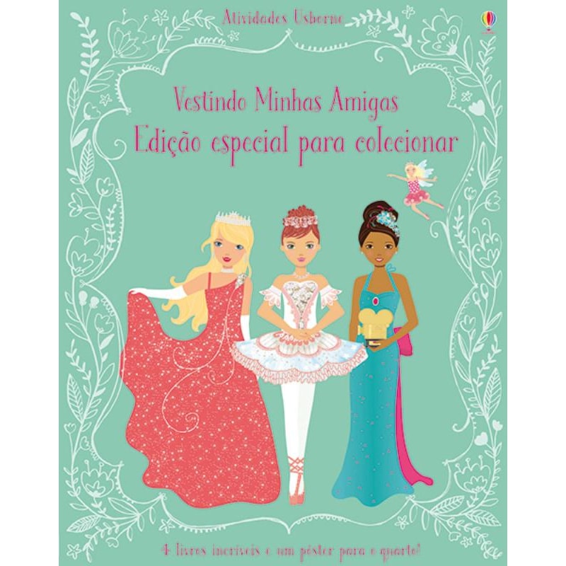 VESTINDO MINHAS AMIGAS : EDIÇÃO ESPECIAL PARA COLECIONAR