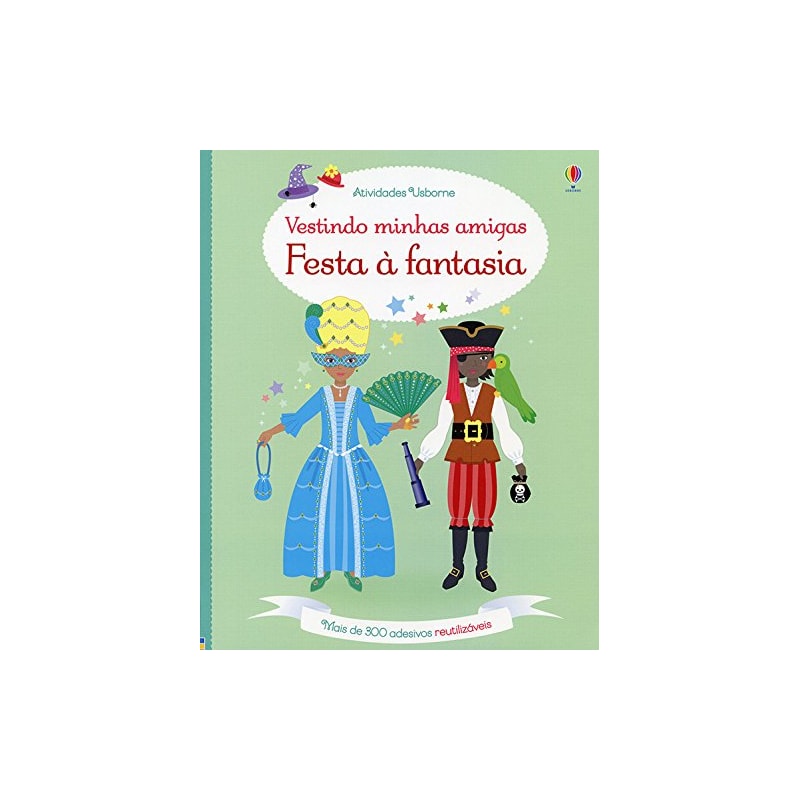 VESTINDO MINHAS AMIGAS : FESTA À FANTASIA