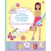 VESTINDO MINHAS AMIGAS : LOOKS DE FESTA : MEU ESTÚDIO DE MODA