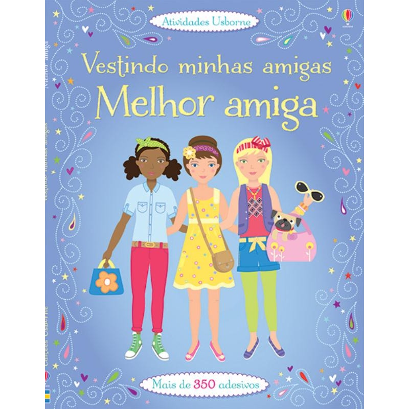 VESTINDO MINHAS AMIGAS : MELHOR AMIGA