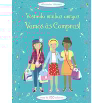 VESTINDO MINHAS AMIGAS : VAMOS ÀS COMPRAS!