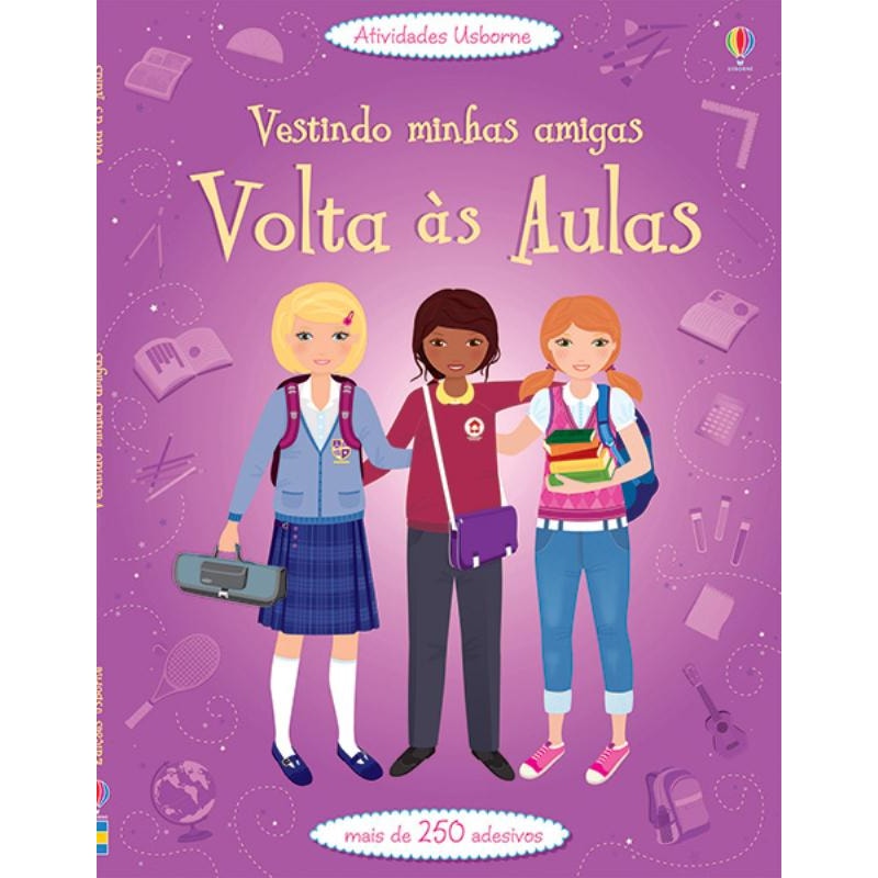 VESTINDO MINHAS AMIGAS : VOLTA ÀS AULAS