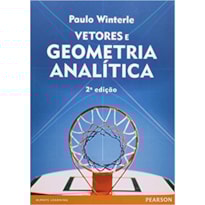 VETORES E GEOMETRIA ANALÍTICA VETORES E GEOMETRIA ANALÍTICA
