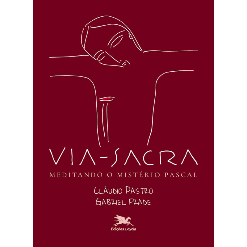 VIA-SACRA - MEDITANDO O MISTÉRIO PASCAL