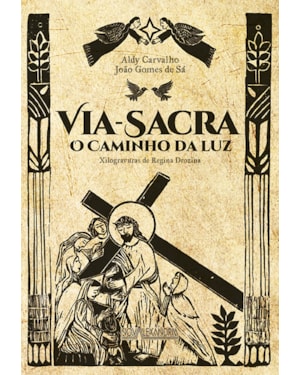 VIA-SACRA - O CAMINHO DA LUZ EM CORDEL