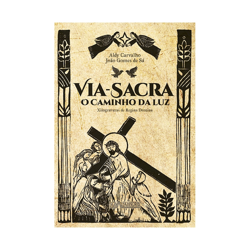 VIA-SACRA - O CAMINHO DA LUZ EM CORDEL