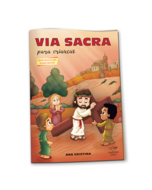 VIA SACRA PARA CRIANÇAS