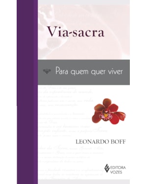 VIA-SACRA: PARA QUEM QUER VIVER