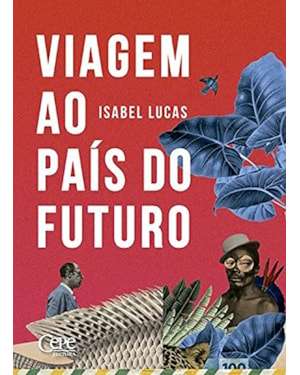VIAGEM AO PAÍS DO FUTURO