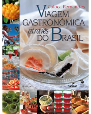 VIAGEM GASTRONÔMICA ATRAVÉS DO BRASIL