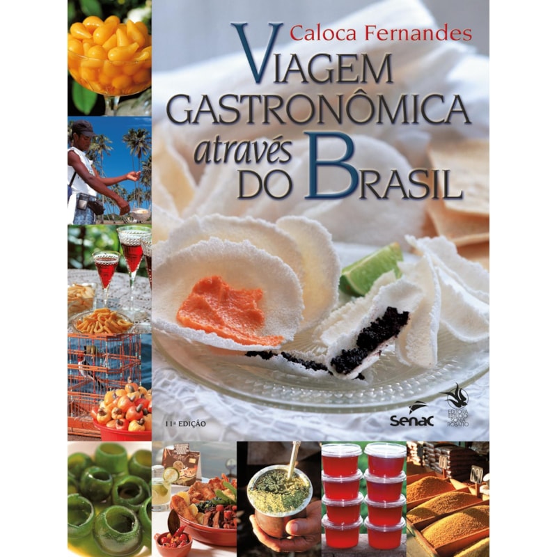 VIAGEM GASTRONÔMICA ATRAVÉS DO BRASIL