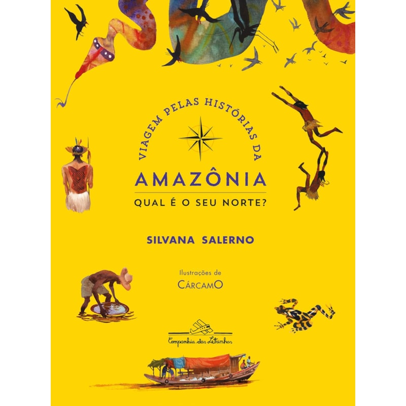 VIAGEM PELAS HISTÓRIAS DA AMAZÔNIA: QUAL É O SEU NORTE? (NOVA EDIÇÃO)