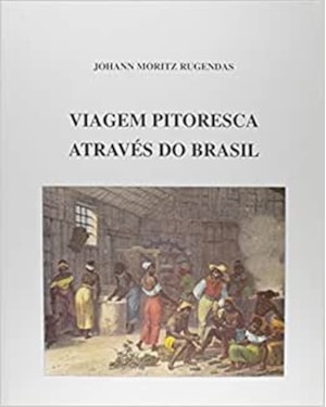 VIAGEM PITORESCA ATRAVÉS DO BRASIL