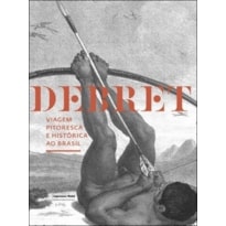 VIAGEM PITORESCA E HISTÓRICA AO BRASIL VIAGEM PITORESCA E HISTÓRICA AO BRASIL