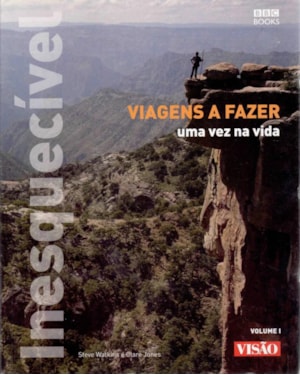 VIAGENS A FAZER UMA VEZ NA VIDA VOL,1