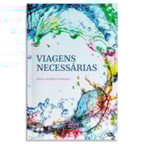 VIAGENS NECESSÁRIAS