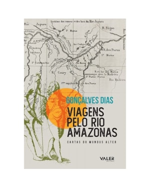 VIAGENS PELO RIO AMAZONAS: CARTAS DO MUNDUS ALTER