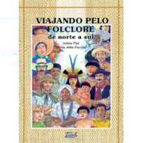 VIAJANDO PELO FOLCLORE: DE NORTE A SUL