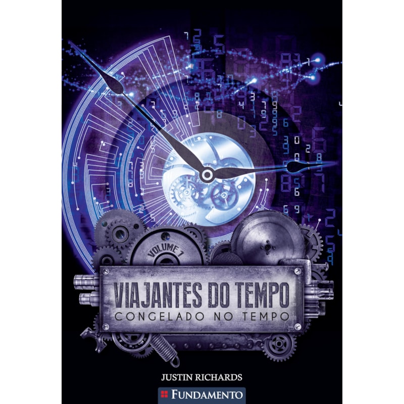 VIAJANTES DO TEMPO 01 - CONGELADO NO TEMPO