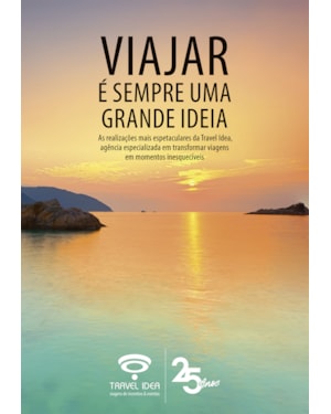 VIAJAR É SEMPRE UMA GRANDE IDEIA
