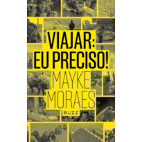 VIAJAR: EU PRECISO!