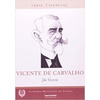 VICENTE DE CARVALHO - COL - SERIE ESSENCIAL