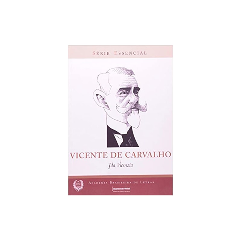 VICENTE DE CARVALHO - COL - SERIE ESSENCIAL