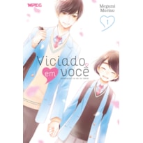 Viciado em Você - Hananoi-kun - Volume 01