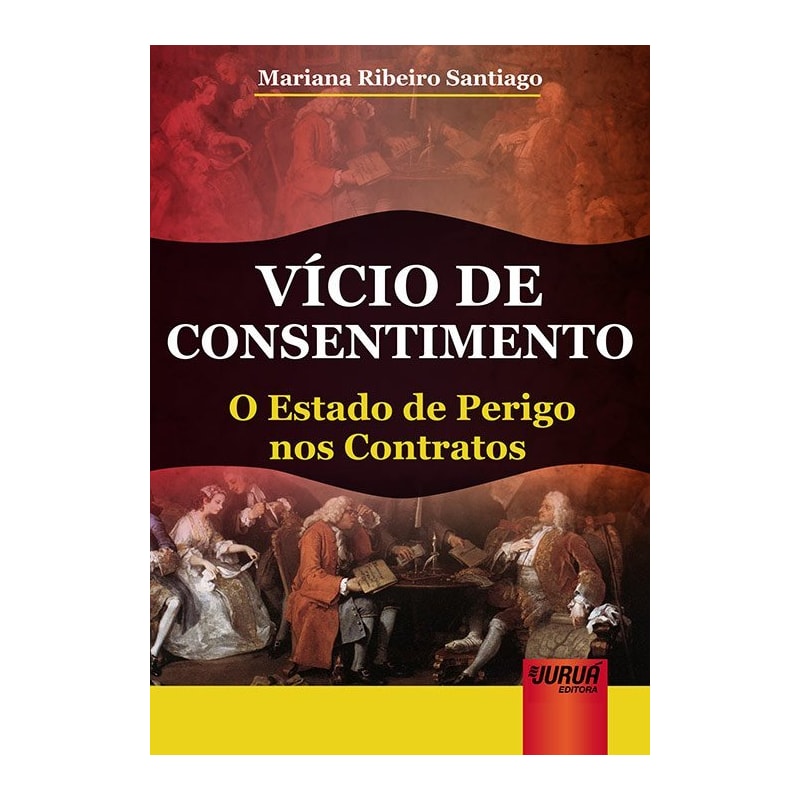 VÍCIO DE CONSENTIMENTO - O ESTADO DE PERIGO NOS CONTRATOS