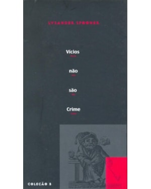 VÍCIOS NÃO SÃO CRIME