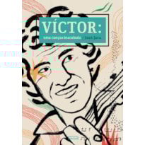 VÍCTOR: UMA CANÇÃO INACABADA