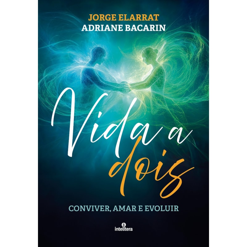VIDA A DOIS: CONVIVER, AMAR E EVOLUIR