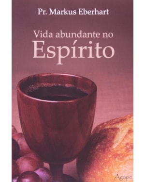 VIDA ABUNDANTE NO ESPIRITO - 1