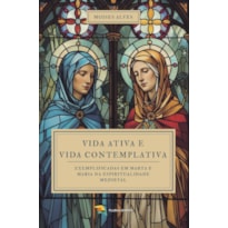 VIDA ATIVA E VIDA CONTEMPLATIVA