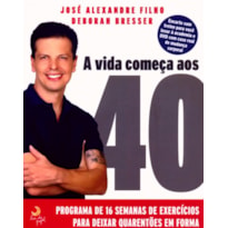 VIDA COMECA AOS 40, A