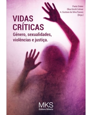 VIDA CRÍTICAS: GÊNERO, SEXUALIDADES, VIOLÊNCIAS E JUSTIÇA